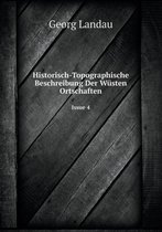 Historisch-Topographische Beschreibung Der Wusten Ortschaften Issue 4