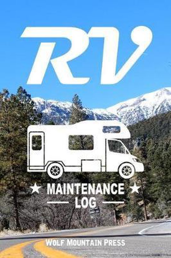 RV Maintenance Log, Wolf Mountain Press 9781091831278 Boeken