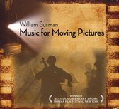William Susman: Music for Moving Pictures