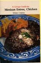 Gringo Guides - A Gringo Guide to Mexican Entrees, Chicken