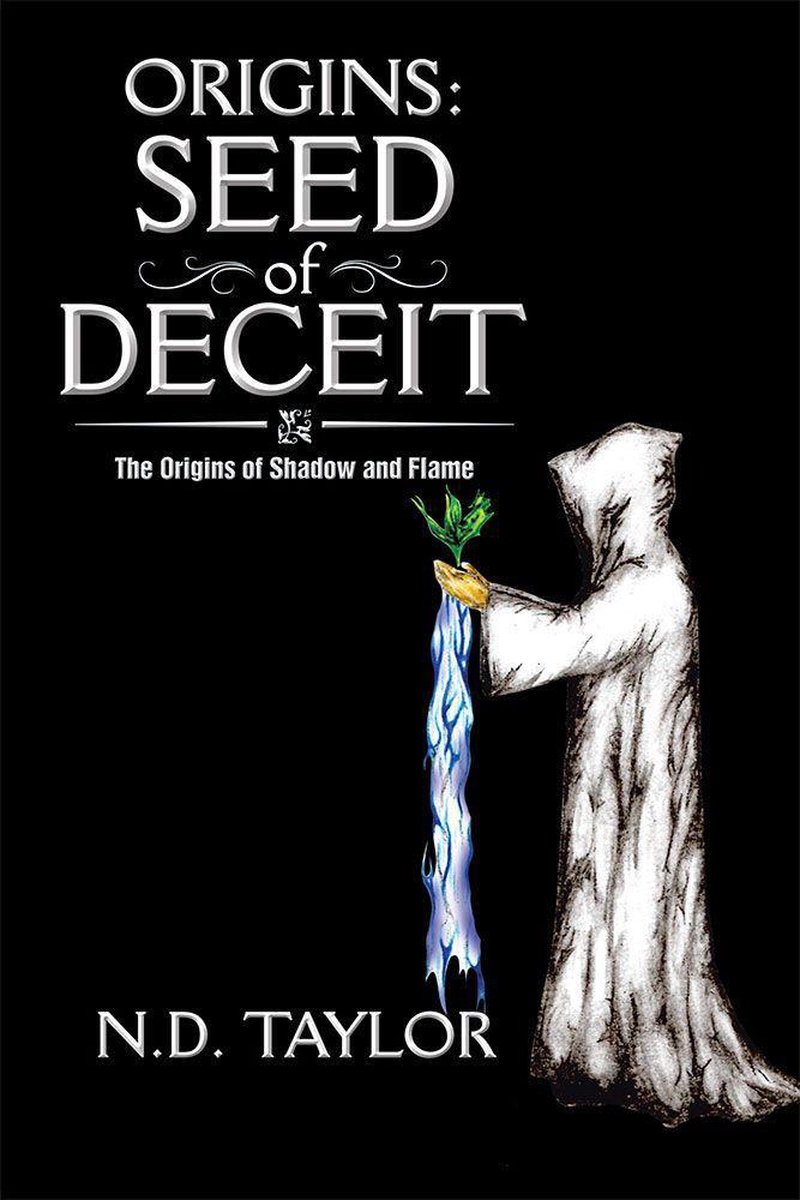 Origins: Seed of Deceit - Nd Taylor