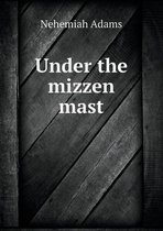 Under the mizzen mast
