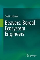 Beavers Boreal Ecosystem Engineers