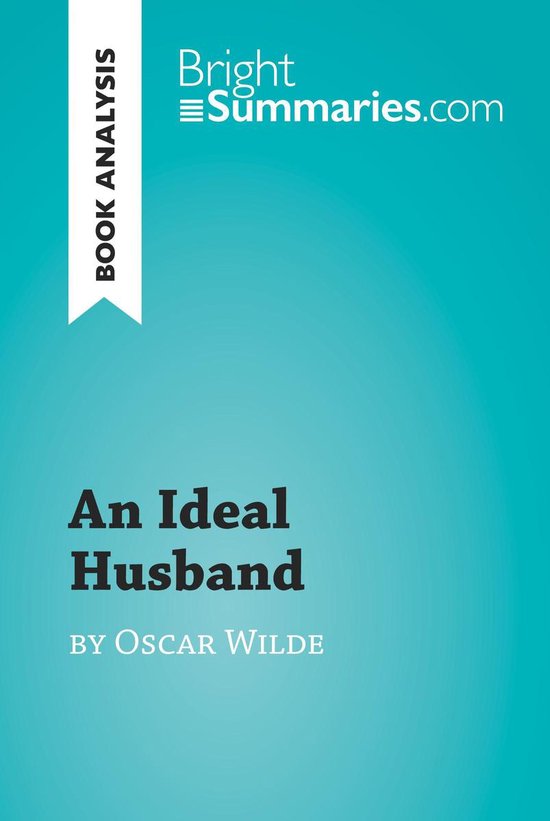 BrightSummaries.com - An Ideal Husband by Oscar Wilde (Book  ... - cover