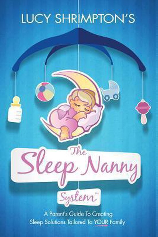 The Sleep Nanny System - cover