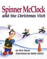 Spinner McClock and the Christmas Visit