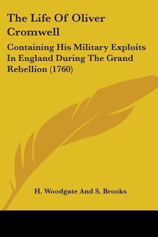 The Life of Oliver Cromwell