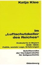Schriftenreihe Der Vierteljahrshefte Für Zeitgeschichte- Im Luftschutzkeller Des Reiches