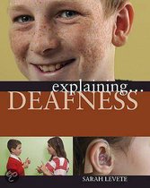 Explaining... Deafness