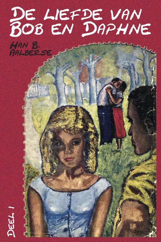 Cover van het boek 'De liefde van Bob en Daphne (1)' van Han B. Aalberse