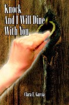 Knock And I Will Dine With You