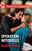 Cutter's Code 9 - Operation Notorious (Cutter's Code, Book 9) (Mills & Boon Romantic Suspense)