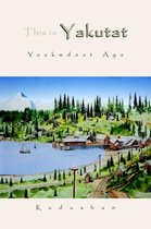 This Is Yakutat