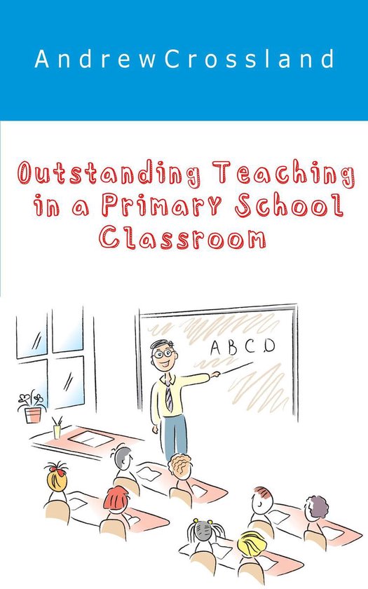 Outstanding Teaching in a Primary School Classroom - cover