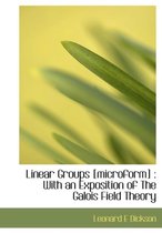 Linear Groups [Microform]
