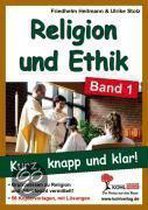 Religion Und Ethik - Kurz, Knapp Und Klar! 1
