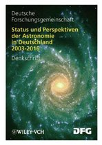 Status Und Perspektiven Der Astronomie in Deutschland 2003-2016