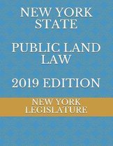 New York State Public Land Law 2019 Edition