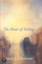 The Power Of Feelings - Personal Meaning In Psychoanalysis, Gender & Culture