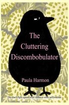 The Cluttering Discombobulator