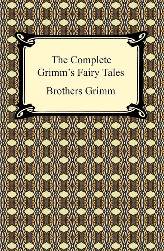 The Complete Grimm's Fairy Tales - cover