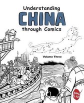 Understanding China Through Comics, Volume 3