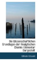 Die Wissenschaftlichen Grundlagen Der Analytischen Chemie