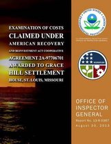 Examination of Costs Claimed Under American Recovery and Reinvestment ACT Cooperative Agreement 2a-97706701 Awarded to Grace Hill Settlement House, St. Louis, Missouri