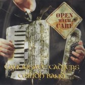 The Canongate Cadjers Ceilidg Band - Open With Care (CD)