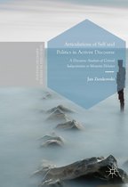 Postdisciplinary Studies in Discourse - Articulations of Self and Politics in Activist Discourse