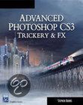 Advanced Photoshop Cs3 Trickery & Fx