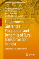 India Studies in Business and Economics - Employment Guarantee Programme and Dynamics of Rural Transformation in India
