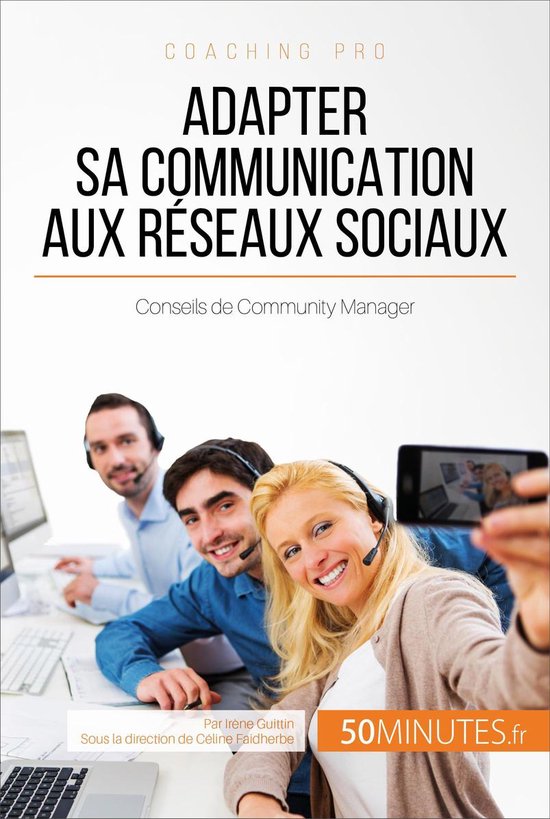 Coaching pro 80 - Adapter sa communication aux réseaux sociaux