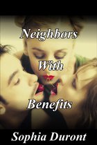 Neighbors With Benefits