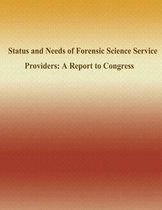 Status and Needs of Forensic Science Service Providers