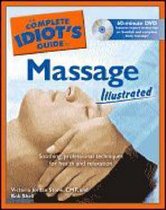 The Complete Idiot's Guide to Massage, Illustrated