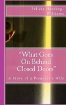 What Goes on Behind Closed Doors Second Edition