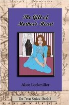 The Gift of Mother's Heart
