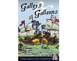Galleys and Galleons- Galleys and Galleons