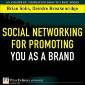 Social Networking for Promoting You As a Brand