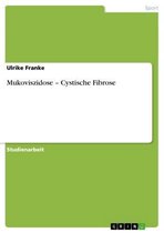Mukoviszidose - Cystische Fibrose