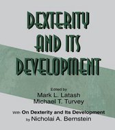 Resources for Ecological Psychology Series - Dexterity and Its Development