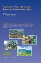 People and Forest - Policy and Local Reality in Southeast Asia, the Russian Far East, and Japan