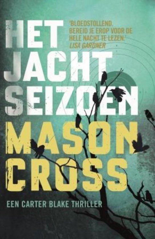 Bol Com Carter Blake Het Jachtseizoen Mason Cross 9789021018478 Boeken