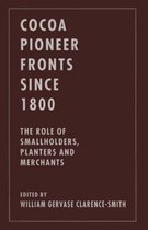 Cocoa Pioneer Fronts since 1800
