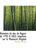 M Moires Du Duc de Raguse de 1792 a 1832