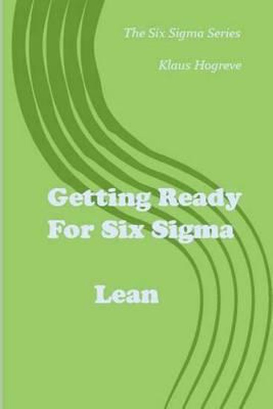 Six SIGMA- Getting Ready for Six Sigma / Lean - cover