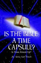 Is the Bible a Time Capsule?