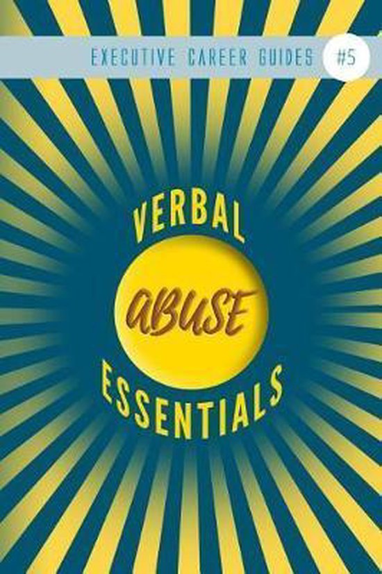 Verbal Abuse Essentials 9781798709795 Executive Career Guides
