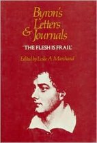 Byrons Letters & Journals - The Flesh is Frail 1818-1819 V 6 (COBE)
